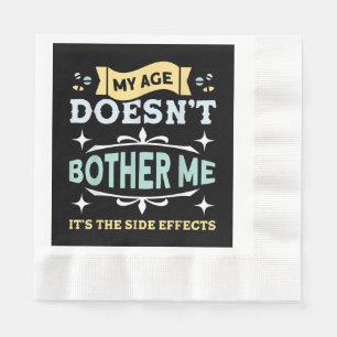 Serviette En Papier Mon âge ne me dérange pas Vieille Personnes Sarcas
