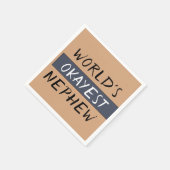 Serviette En Papier Mondes Okayest Nephew Funny (Coin)