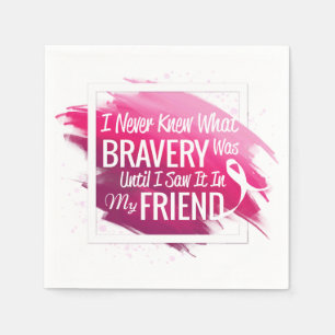 Serviette En Papier Mots d'encouragement pour un ami courageux atteint