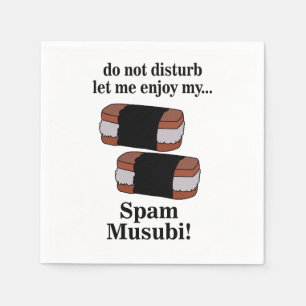 Serviette En Papier Musubi laissez-moi profiter de ma fête de musubi d