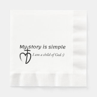 Serviette En Papier My story is simple