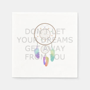 Serviette En Papier Ne laissez pas vos rêves obtenir à partir de vou