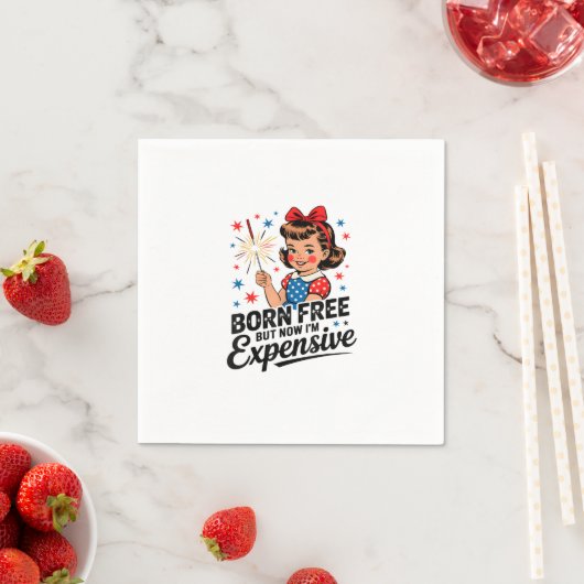 Serviette En Papier Né libre mais maintenant je suis cher Funny Patrio (En situation)