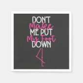 Serviette En Papier Ne me fais pas mettre le pied vers le bas - Flaman (Devant)