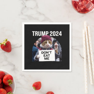 Serviette En Papier Ne me mangez pas de chats pour Trump 2024