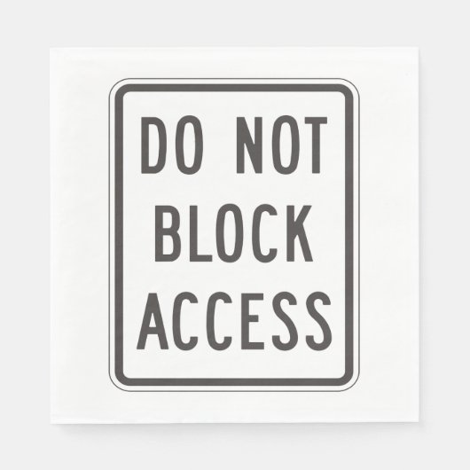 Serviette En Papier Ne pas bloquer l'accès Papier à panneau (Devant)