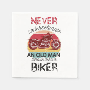 Serviette En Papier Ne sous-estimez jamais Old Man Biker