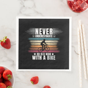 Serviette En Papier Ne sous-estimez jamais un vieil homme à vélo