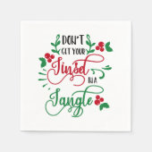 Serviette En Papier ne vous mettez pas dans un enchevêtrement de Noël (Devant)