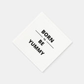 SERVIETTE EN PAPIER NÉE POUR ÊTRE YUMMY (Coin)