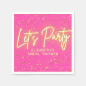 Serviette En Papier Neon d'or rose chaud moderne brillant Faisons la f (Devant)