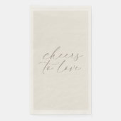 Serviette En Papier Neutral Wedding Guest Towels “Cheers to Love” (Devant)