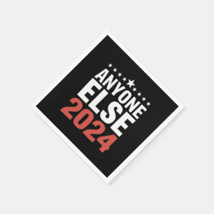 Serviette En Papier N'Importe Qui D'Autre Campagne Électorale 2024 Pol