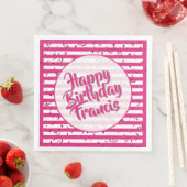 Serviette En Papier Nom Joyeux anniversaire Fuchsia/White Stripes Moti (En situation)