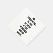 Serviette En Papier Non, vous avez tort. (Coin)