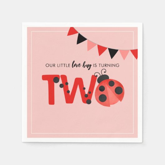 Serviette En Papier Notre petit love bug a deux ans Ladybug (Devant)