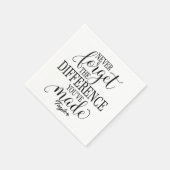 Serviette En Papier N'Oubliez Jamais La Différence : Citation Motivati (Coin)