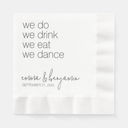 Serviette En Papier Nous Buvons Danser Manger - Mariage moderne (Devant)