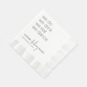 Serviette En Papier Nous buvons, nous mangeons, nous dansons - Mariage (Coin)