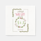 Serviette En Papier Nous faisons Mariage (Devant)