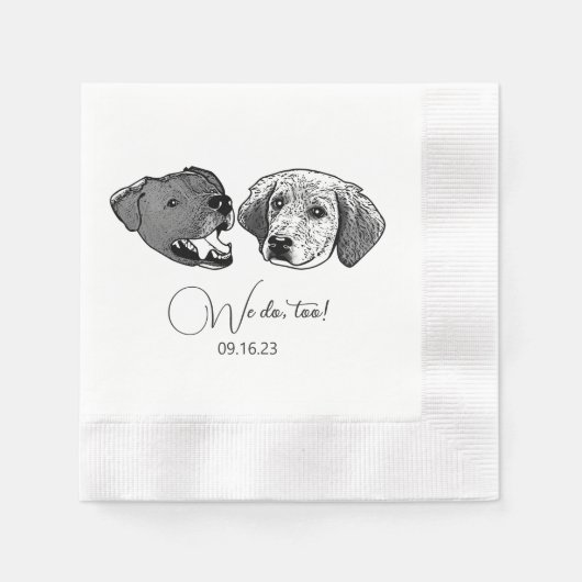 Serviette En Papier Nous Faisons Trop Noir Et Blanc Chien Personnalisé (Devant)