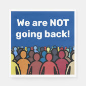 Serviette En Papier Nous ne retournons pas (Devant)