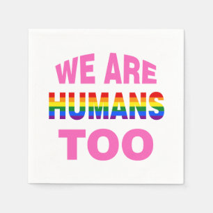 Serviette En Papier Nous sommes aussi des humains
