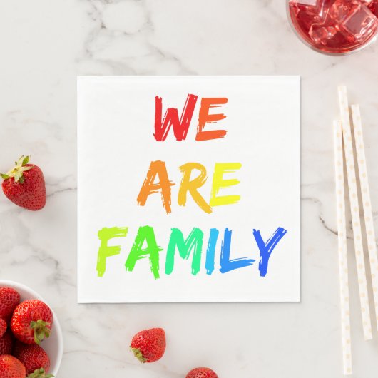 Serviette En Papier Nous Sommes Famille Arc-En-Ciel Adoption, Foster, (En situation)