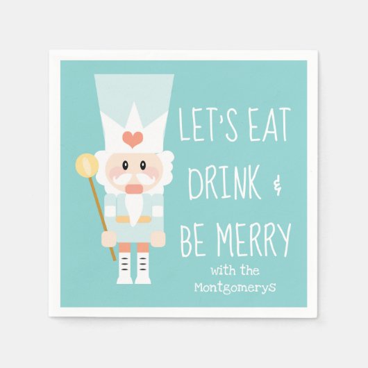 Serviette En Papier Nutcracker Manger Boire et être joyeux (Devant)