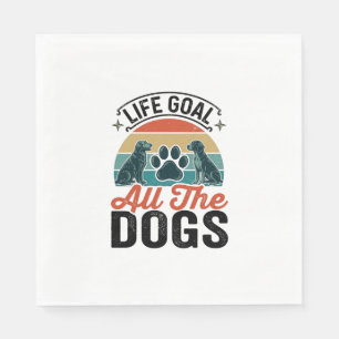 Serviette En Papier Objectif de vie Tous les chiens Conception vintage