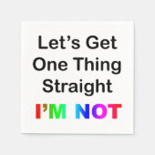 Serviette En Papier Obtenons une chose juste... Je ne suis pas (Devant)
