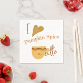Serviette En Papier Oeuvre humoristique "I Love Citrouille Spice A Lat (En situation)