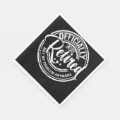 Serviette En Papier Officiellement à la retraite 2022 Plus mon problèm (Coin)