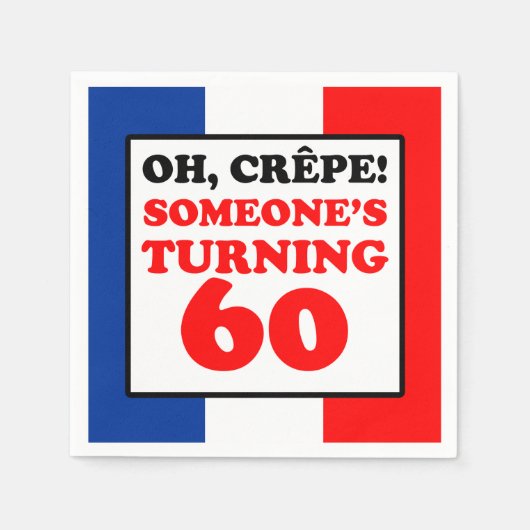 Serviette En Papier Oh Crepe drapeau français 60e anniversaire (Devant)