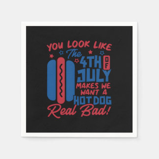 Serviette En Papier On Dirait Que Le 4 juillet Me Fait Vouloir Hotdog
