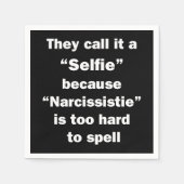 Serviette En Papier On L'Appelle Un Selfie (Devant)