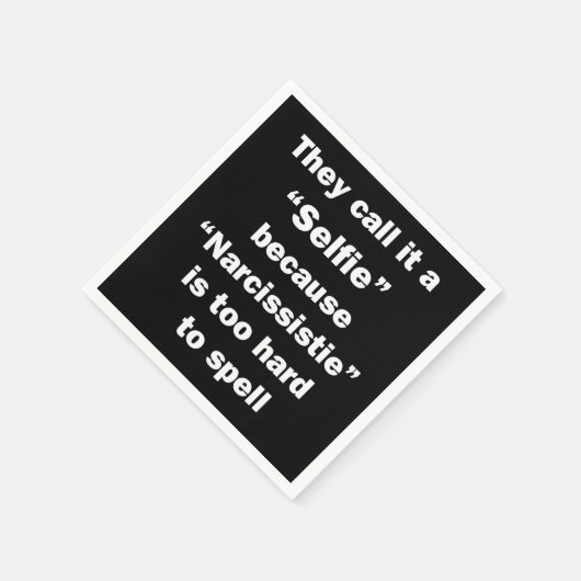 Serviette En Papier On L'Appelle Un Selfie (Coin)