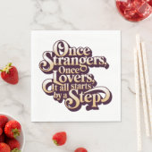 Serviette En Papier Once Strangers Lovers Step Quote  (En situation)
