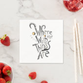 Serviette En Papier Où les choses sauvages sont citées Graphique (En situation)