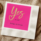 Serviette En Papier Oui Nous Faisons Rose Chaud Or Mariage