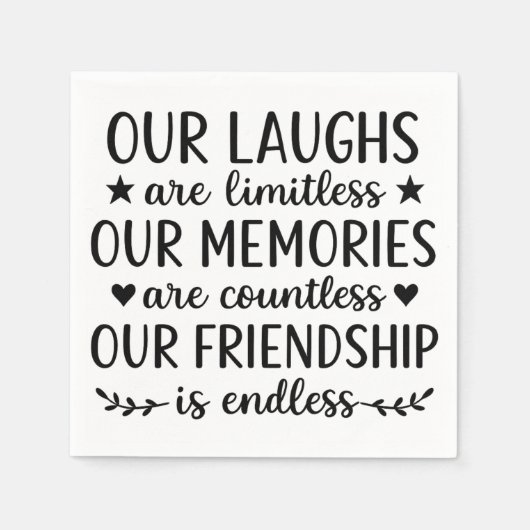 Serviette En Papier Our Laughs Are Limitless Friendship Quote (Devant)