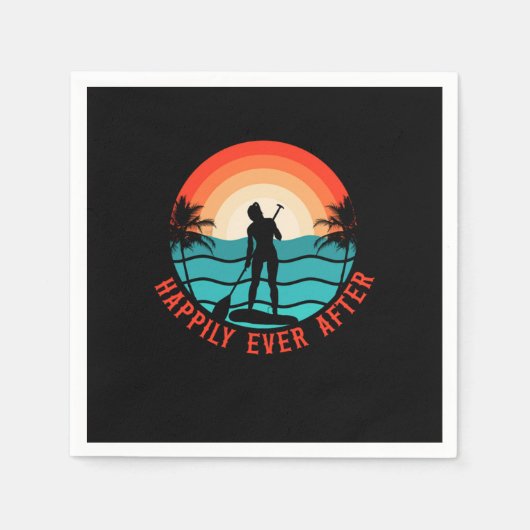 Serviette En Papier Paddleboard Et Elle A Vécu Heureusement Jamais Apr (Devant)