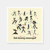 Serviette En Papier Papa danse encouragée, amusant bâton figure pose (Devant)