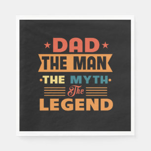 Serviette En Papier Papa L'Homme Le Mythe