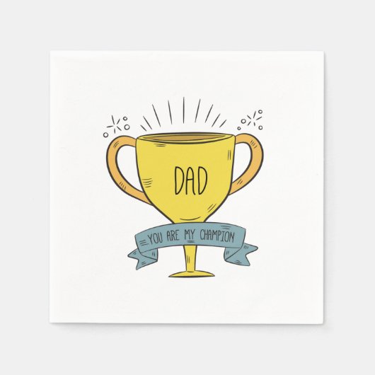 Serviette En Papier Papa Ma Fête des pères Champion | Napkin (Devant)