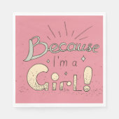 Serviette En Papier Parce que je suis une citation féministe (Devant)