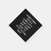 Serviette En Papier Parfois Les Gens Entrent Dans Votre Vie (Coin)