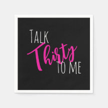 Parlez 30 à moi Anniversaire Napkin