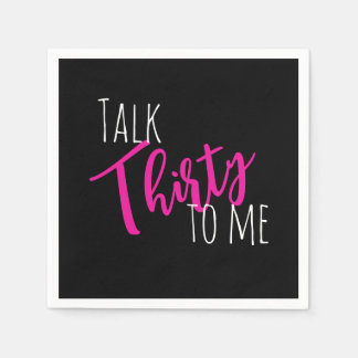 Serviette En Papier Parlez 30 à moi Anniversaire Napkin