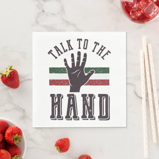 Serviette En Papier Parlez à l'Humour de main détendu (En situation)